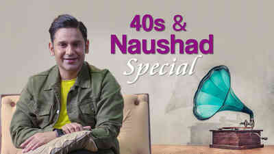 40's and Naushad