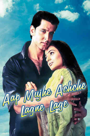 Aap Mujhe Achche Lagne Lage