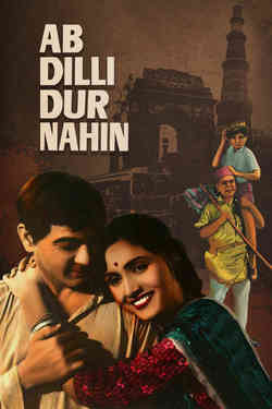 Ab Dilli Dur Nahin