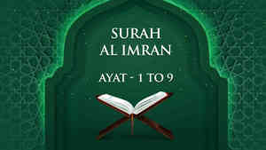 Al Imran : 1 - 9