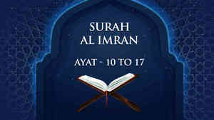 Al Imran : 10 - 17