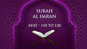Al Imran : 110 - 120