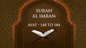 Al Imran : 148 - 184