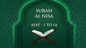 Al Nisa : 1 - 14