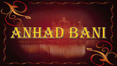 Anahad Bani Anahad Bani