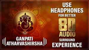Atharvashirsh 8D Audio