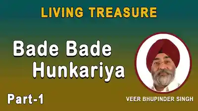 Bade Bade Hunkariya Part  1