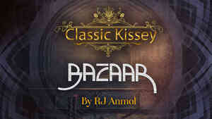 Bazaar - Classic Kissey