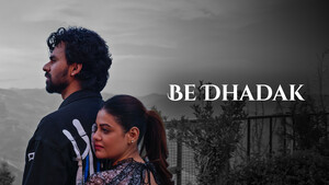 Be Dhadak