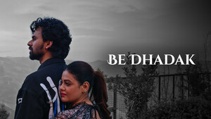 Be Dhadak
