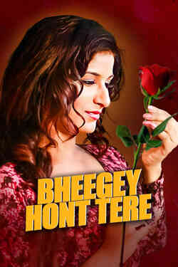 Bheegey Hont Tere
