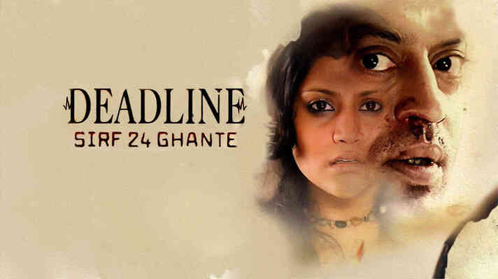 Deadline - Sirf 24 Ghante