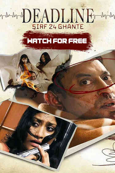 Deadline - Sirf 24 Ghante