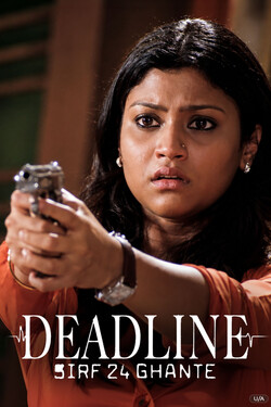 Deadline - Sirf 24 Ghante