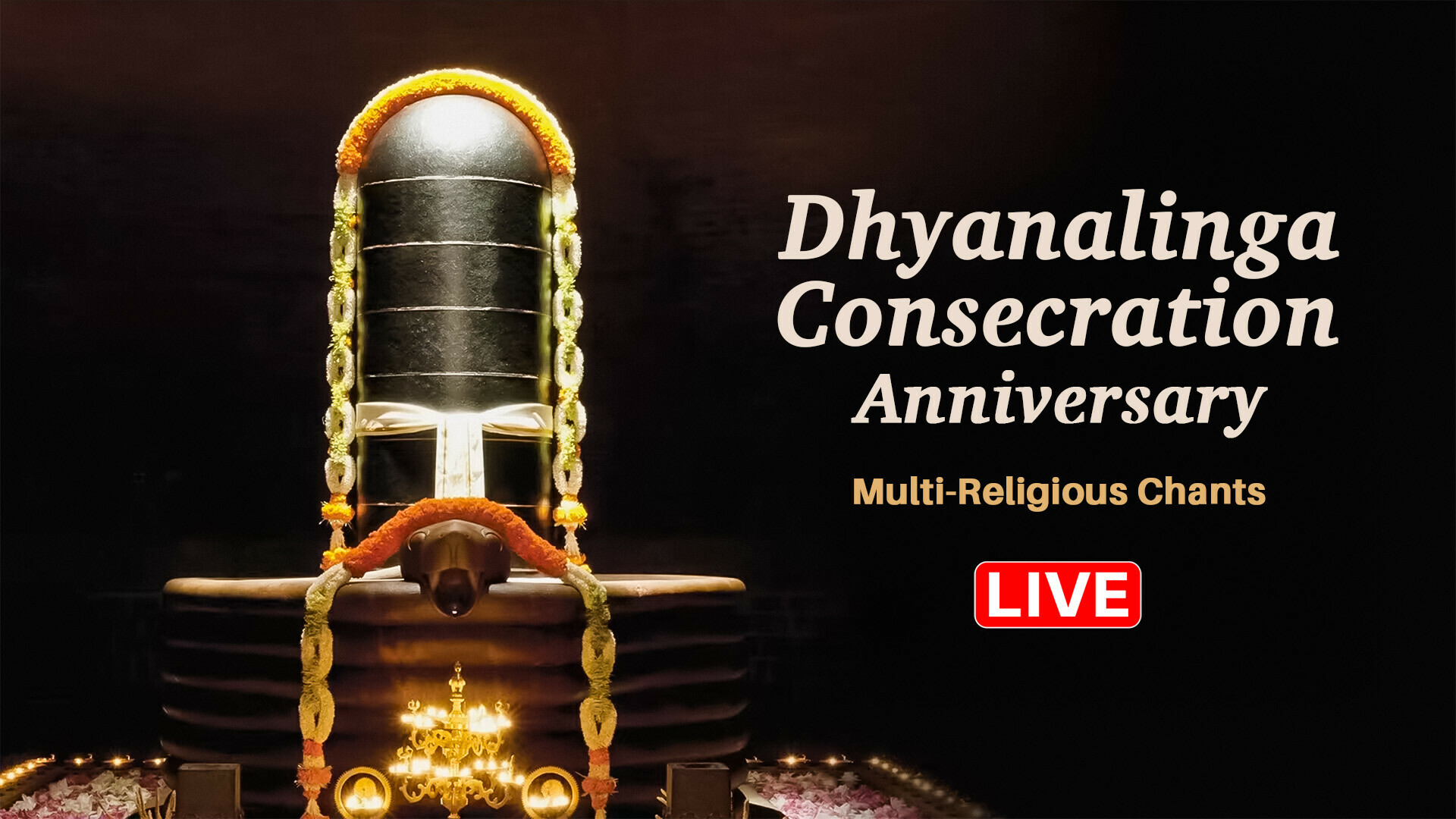 Dhyanalinga Consecration Day - Multi-religious Chants