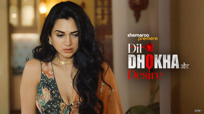 Dil, Dhokha Aur Desire