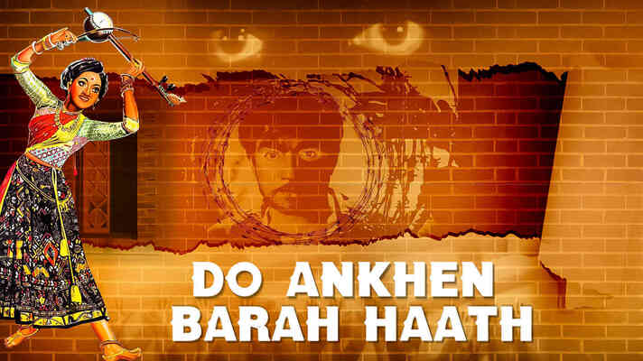 Do Ankhen Barah Haath