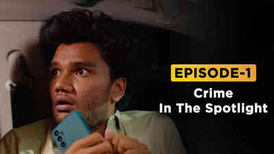 E1 - Crime In The Spotlight