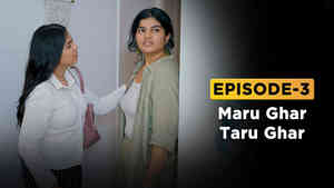 E3 - Maru Ghar - Taru Ghar