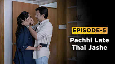 E5 - Pachhi Late Thai Jashe