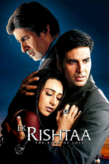 Ek Rishtaa - The Bond Of Love