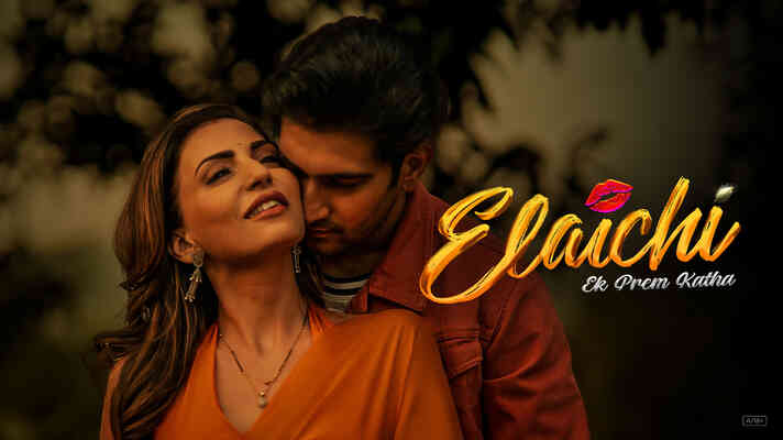 Elaichi Ek Prem Katha