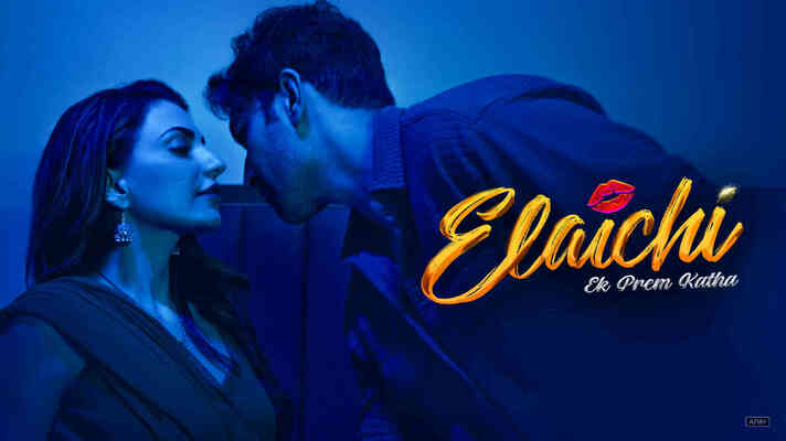 Elaichi Ek Prem Katha