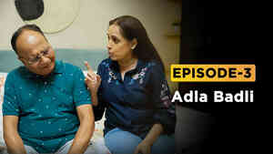 Episode 3- Adla Badli