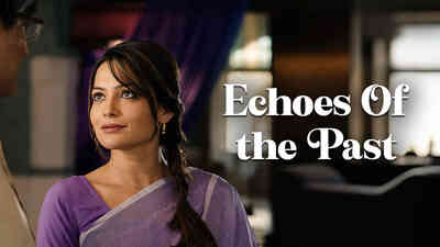 Episode 5 - Echoes Of the Past