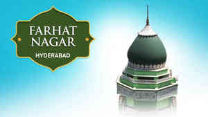 Farhat Nagar Dargah