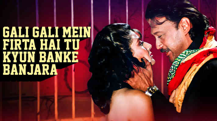 Gali Gali Mein Firta Hai Tu Kyun Banke Banjara
