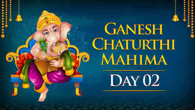 Ganesh Chaturthi Mahima - Day 2