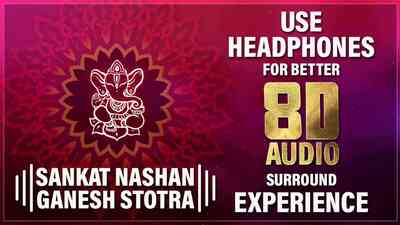 Ganesh Sankat Nashan Stotra 8D Audio