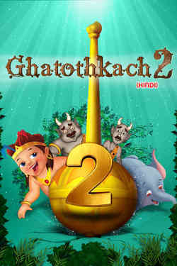Ghatothkach 2 - Hindi Ghatothkach 2 - Hindi