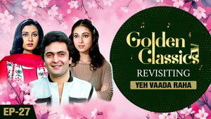 Golden Classics : Ep 27 | Yeh Vaada Raha