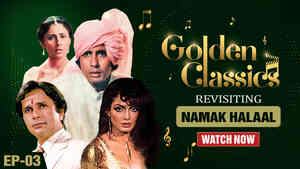 Golden Classics EP 03 - Namak Halaal