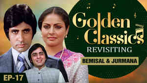 Golden Classics Ep 17 - Bemisal & Jurmana