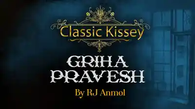 Griha Pravesh - Classic Kissey