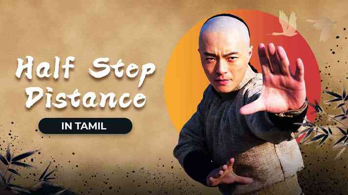 Half Step Distance (Tamil Dubbed)