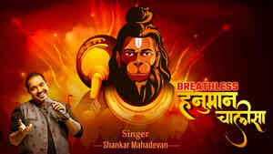 Hanuman Chalisa Breathless By Shankar Mahadevan