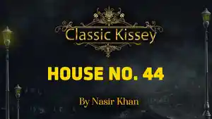 House No. 44 - Classic Kissey