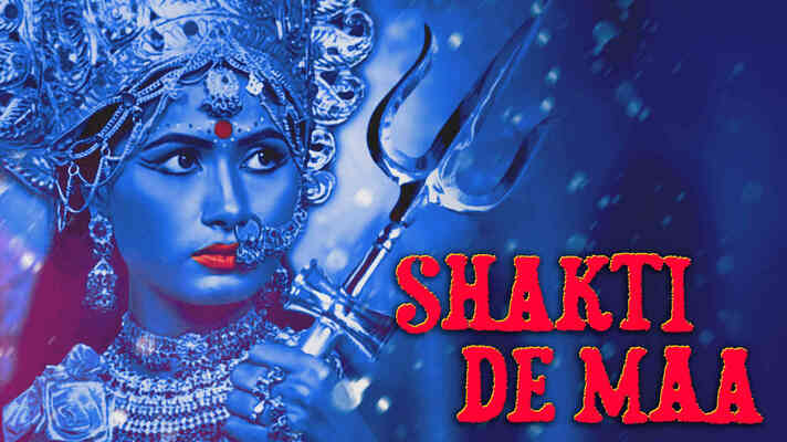 Jai Mata Di - Shakti De Maa