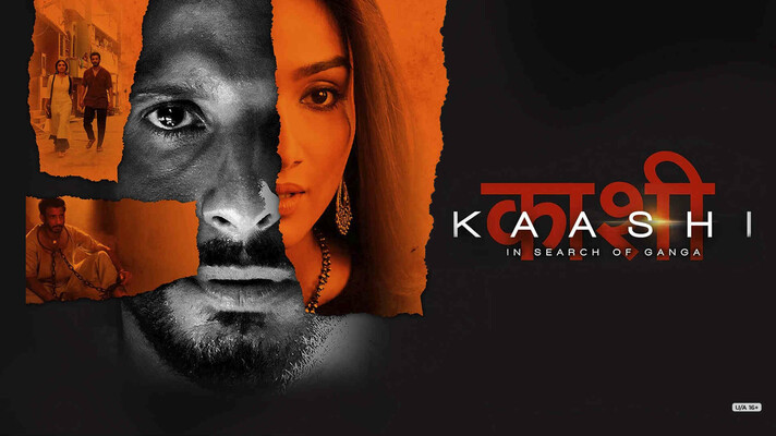Kaashi: In Search Of Ganga