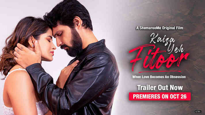 Kaisa Yeh Fitoor - Trailer