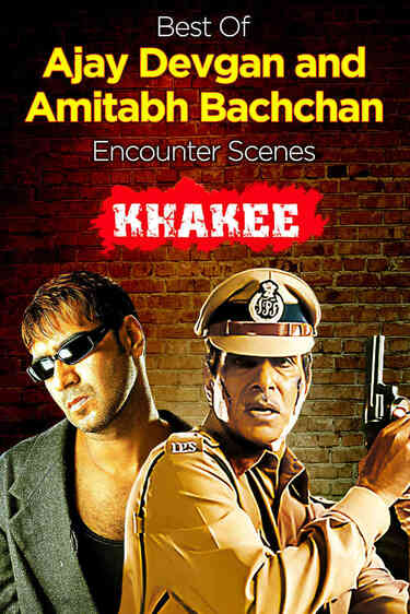Khakee - Ajay Devgan & Amitabh Bachchan Encounter Scenes