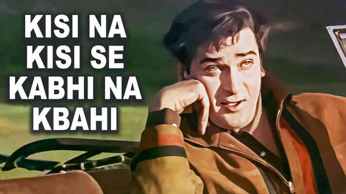 Kisi Na Kisi Se Kabhi Na Kbahi Kahi Na Kahi Dil Lagana Padega