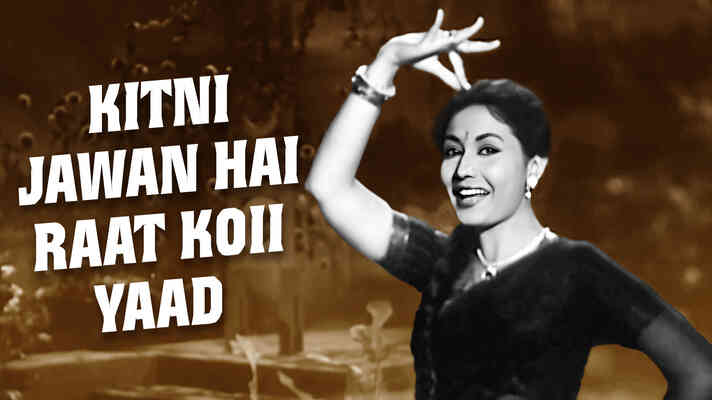 Kitni Jawan Hai Raat Koii Yaad