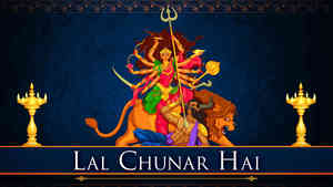 Lal Chunar Hai Lal Chunar Hai