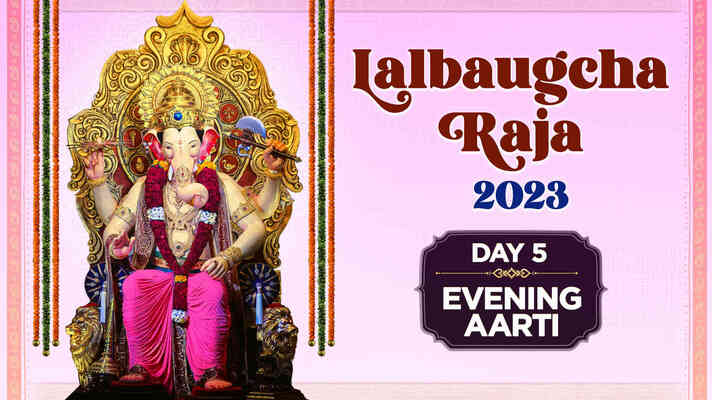 Lalbaugcha Raja 2023 - Day 5 - Evening Aarti