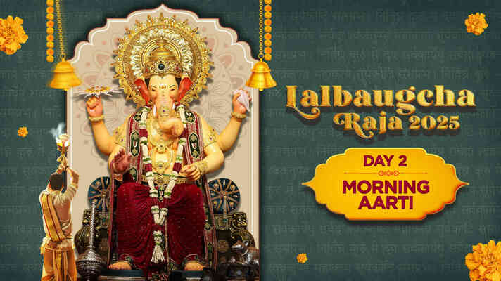 Lalbaugcha Raja 2025 - Day 2 - Morning Aarti